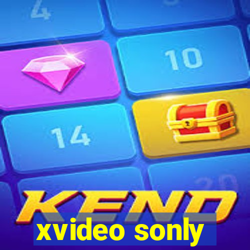 xvideo sonly